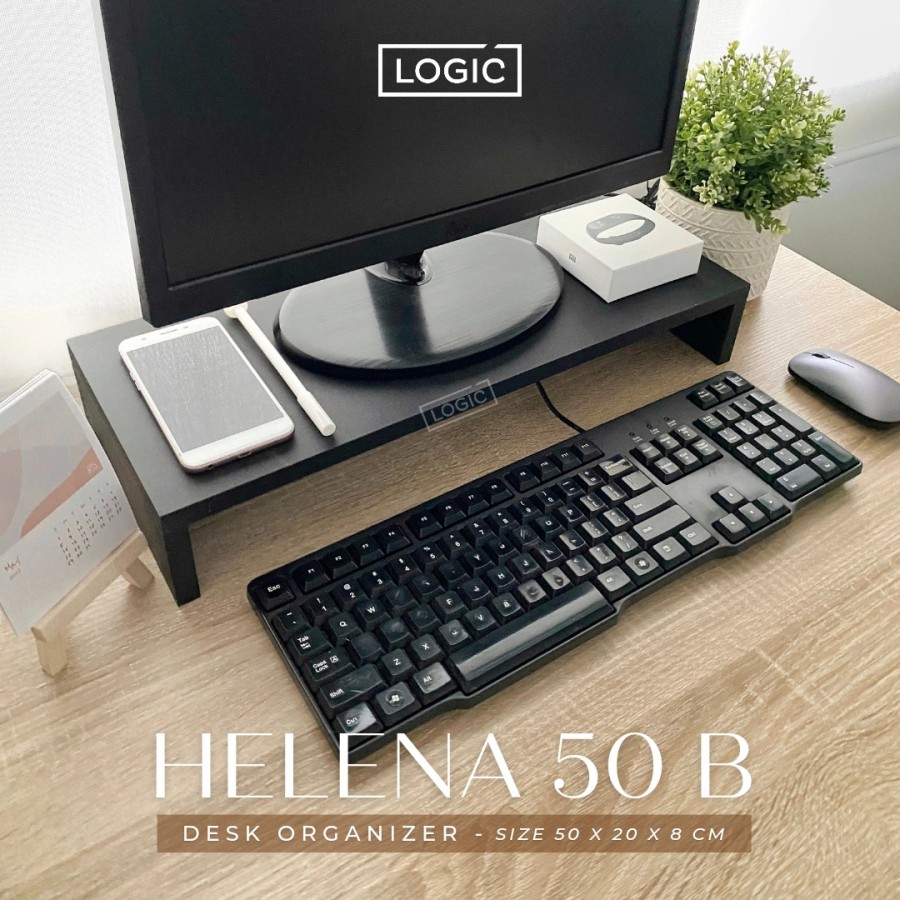 Logic Helena 50B Monitor Stand Desk Organizer Meja Rak Komputer Laptop