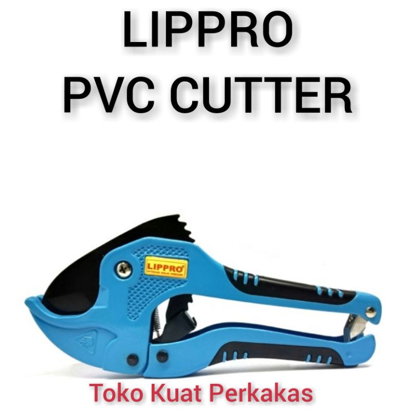 Gunting pipa PVC 42mm LIPPRO alat potong vinyl pipe cutter