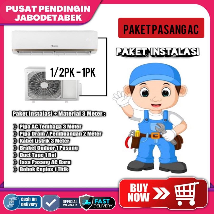 PAKET PASANG AC 1/2PK - 1PK