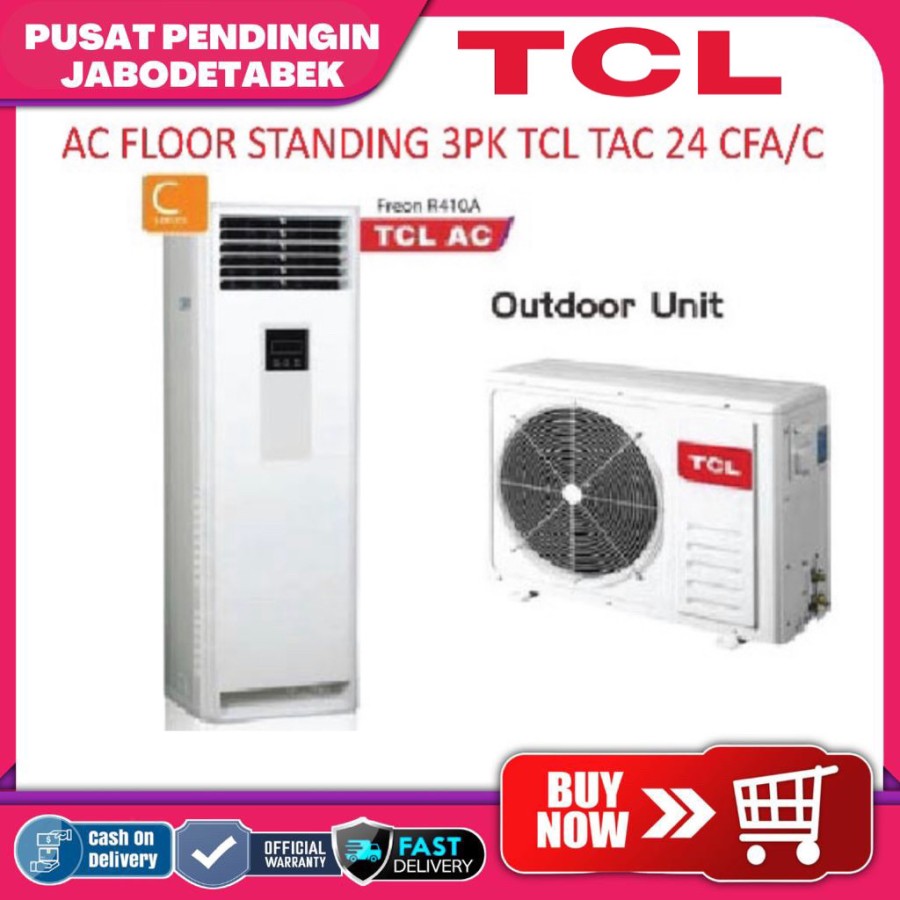 AC FLOOR STANDING 3PK TCL TAC 24 CFAC GARANSI RESMITAC24CFA TAC24