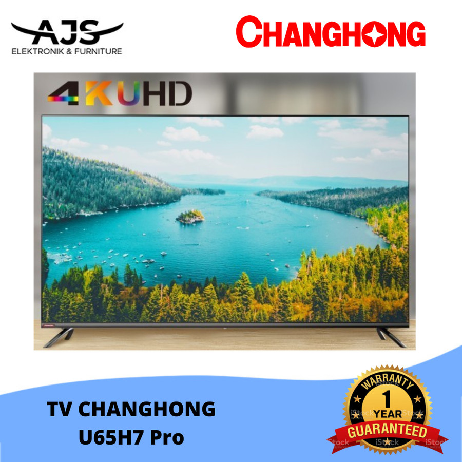 TV Changhong 65 Inch ANDROID TV 4K UHD HDR 10+ TV ( U65H7 PRO )