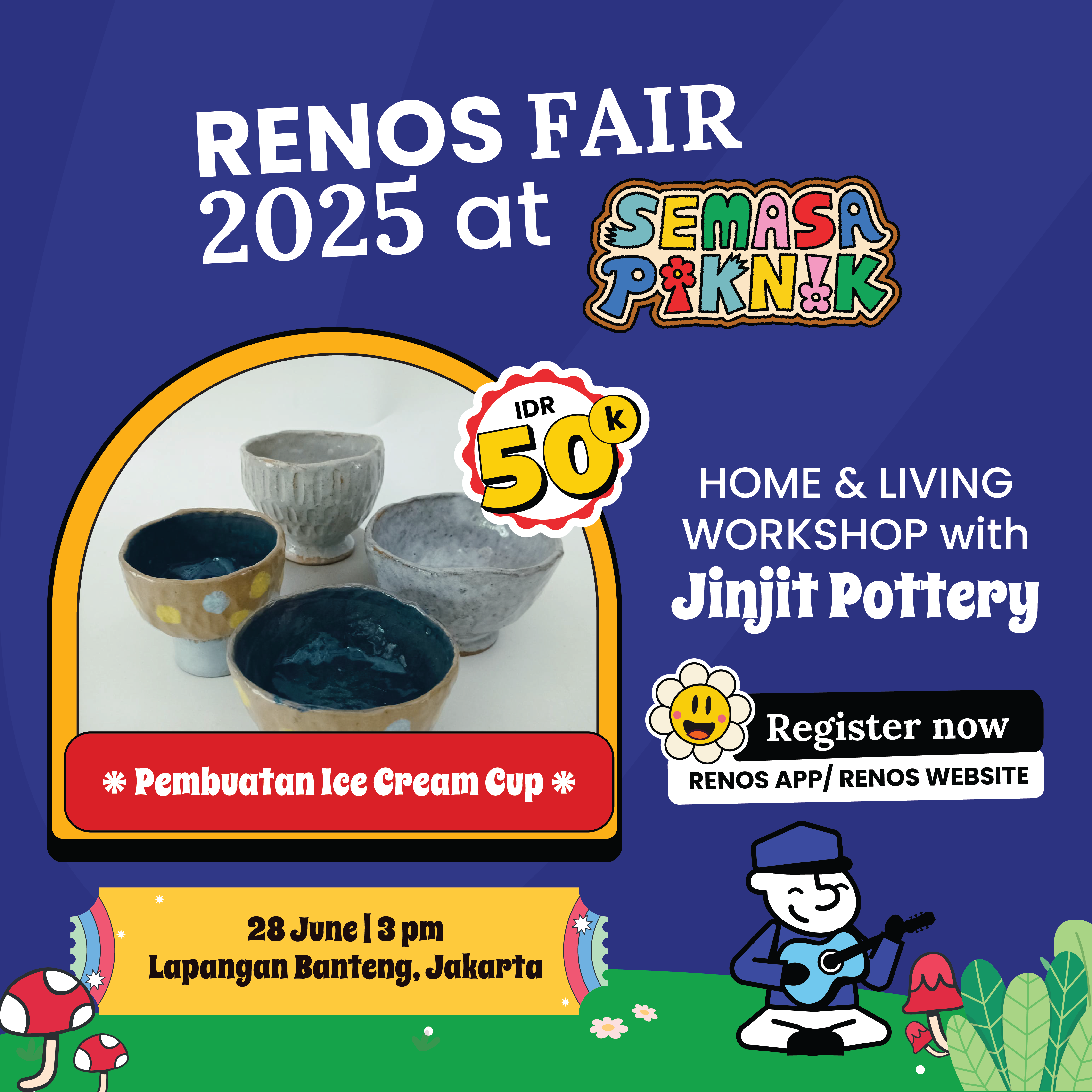 Tiket Workshop Renos Fair 2025 - Pembuatan Ice Cream Cup Bersama Jinjit Pottery (28 Juni 15.00)