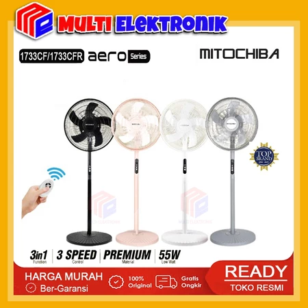 Mitochiba Kipas Angin Aero Series 3in1 Multifungsi 1733CF / 1733CFR Ukuran 16 Inch