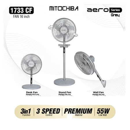 Mitochiba Kipas Angin Aero Series 3in1 Multifungsi 1733CF / 1733CFR Ukuran 16 Inch