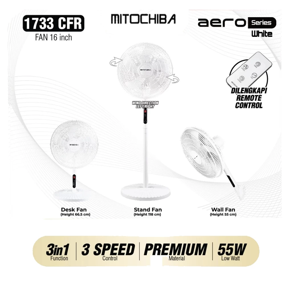 Mitochiba Kipas Angin Aero Series 3in1 Multifungsi 1733CF / 1733CFR Ukuran 16 Inch