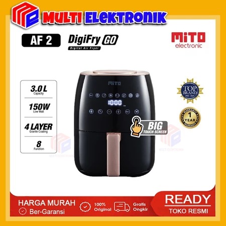 Mito Air Fryer AF2 Digital Air Fryer Mito Kapasitas 3 Liter - Low Watt Original