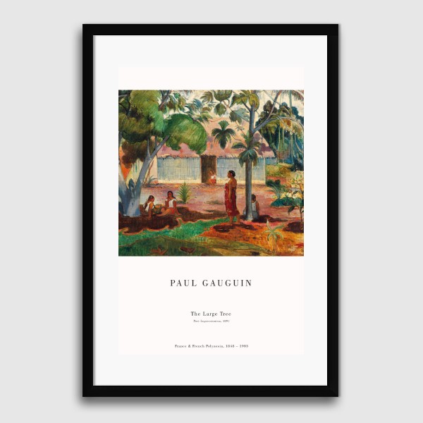 Lukisan Dinding-Paul Gauguin The Large Tree-Matte-Frame Hitam 40x60