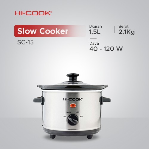 HI-Cook Slow Cooker SC-06 & SC-15 Ukuran Kecil 1,5 Lt