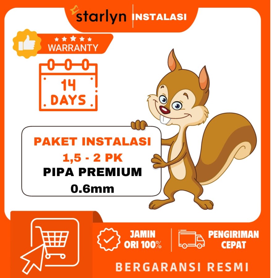 PAKET PASANG AC 1,5 - 2 PK + MATERIAL 3 / 5 METER PIPA PREMIUM 0.6mm