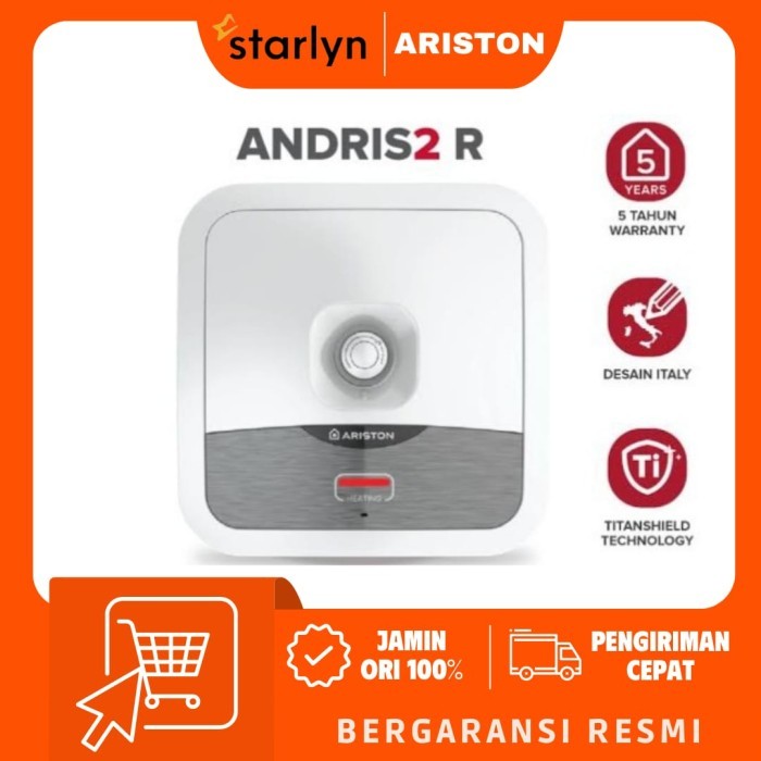 ARISTON WATER HEATER PEMANAS AIR LISTRIK ANDRIS 2 R 10 L /15 L / 30L 