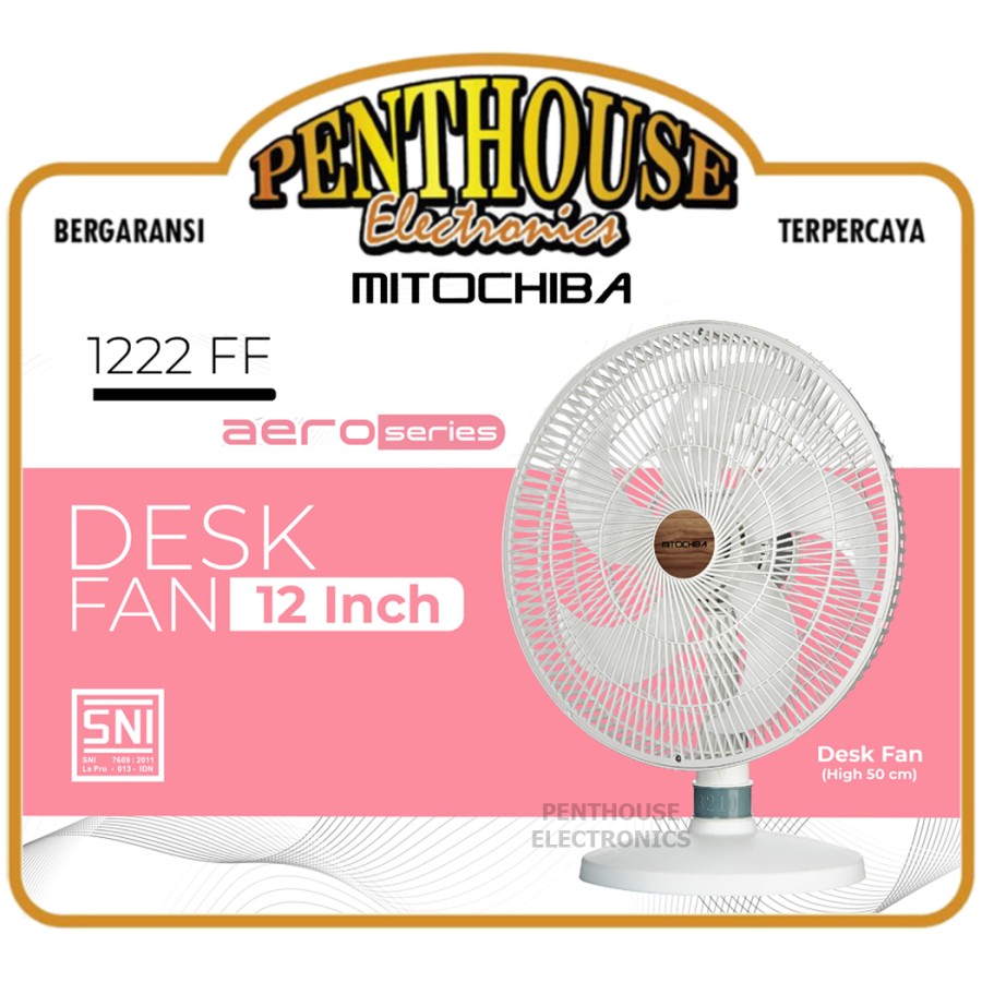 Mitochiba Kipas Angin Meja Aero 12 inch 1222 FF / 1222FF Desk Fan