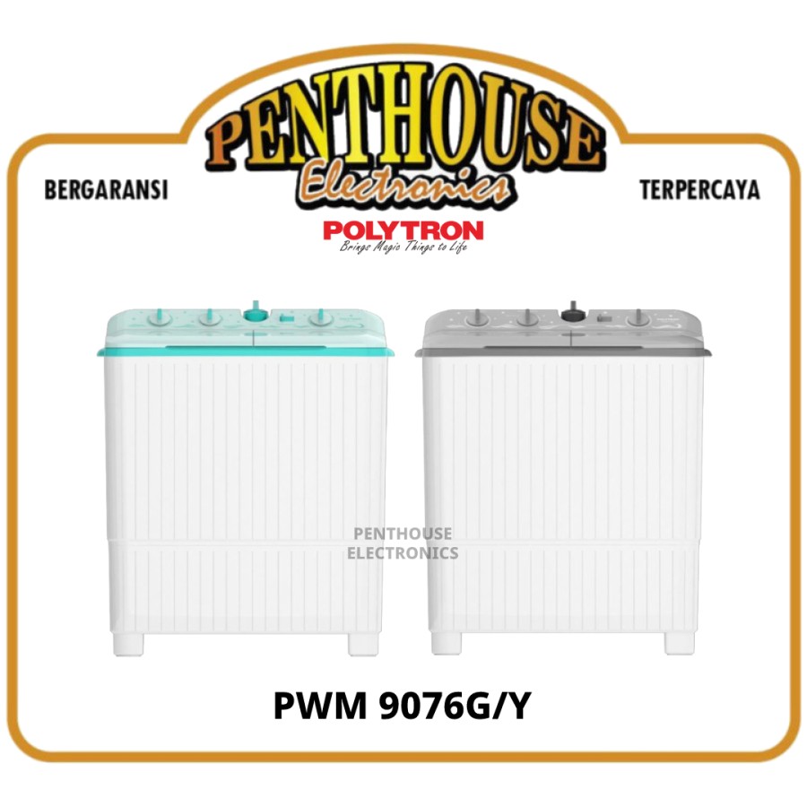 Polytron Mesin Cuci 2 Tabung 9KG PWM 9076 G/Y / 9076G 9076Y