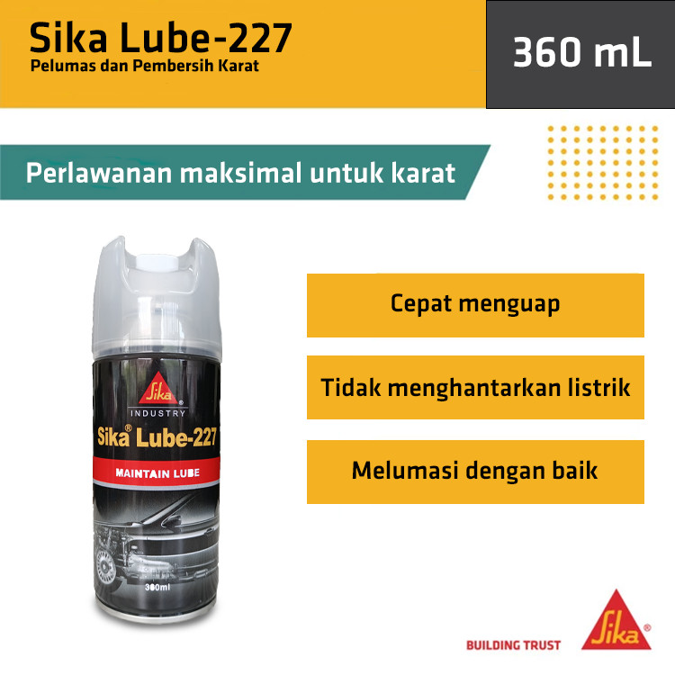 Sika Lube 227 Pelumas Pembersih Anti Karat Grease Sikalube 360ml