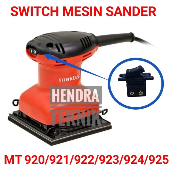SWITCH SANDER MAKTEC SKAKEL SAKLAR MESIN AMPLAS ON OFF MT 920 921 922 923 924 925