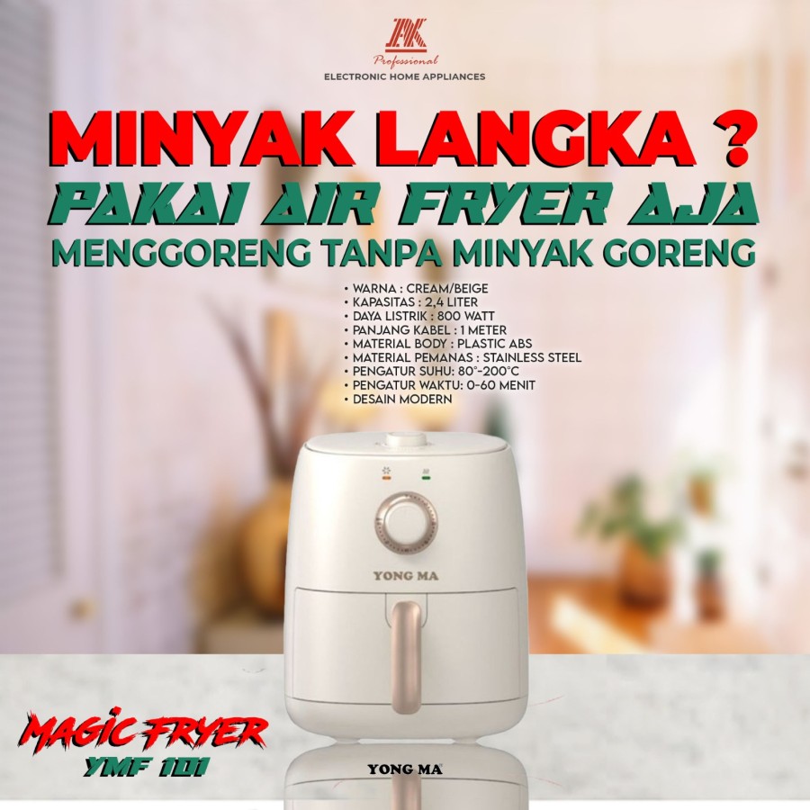 Yong Ma Air Fryer Magic Fryer YMF 101 (2.4 Liter)
