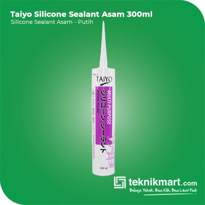Taiyo Silicone Sealant Asam 300 ml 