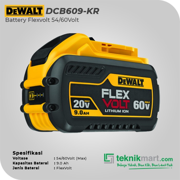 Dewalt Battery FlexVolt / Baterai 18/20 sd 54/60V (max) 9.0 Ah - DCB609G-B1