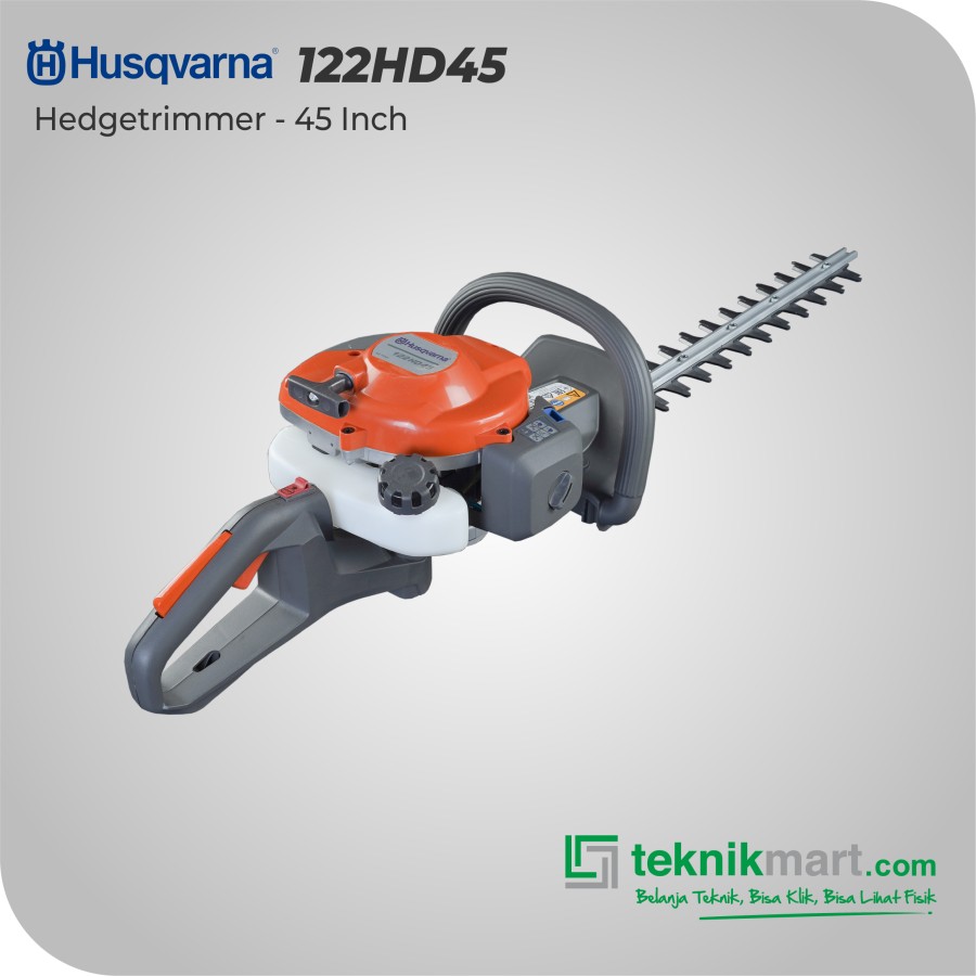 Husqvarna 122HD45 Hedgetrimmer - 45 inch / Mesin Pemangkas Tanaman Pagar