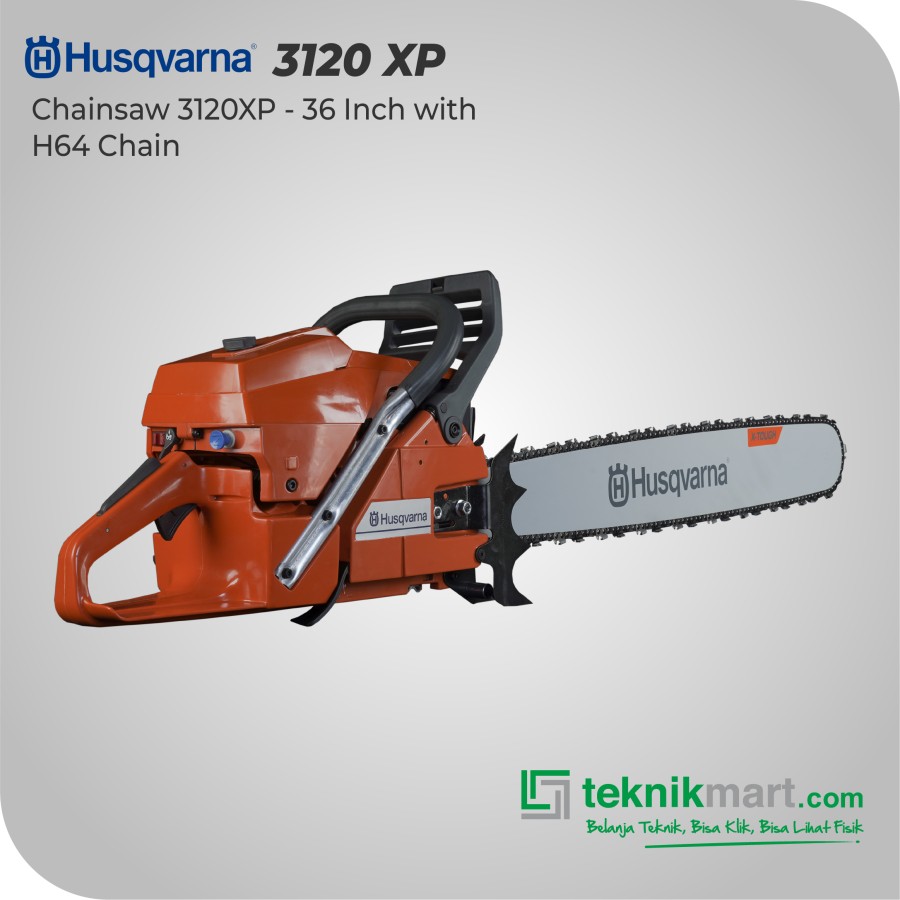 Husqvarna 3120XP - 36 Inch Chainsaw with H64 Chain / Mesin Potong Kayu 36 Inch