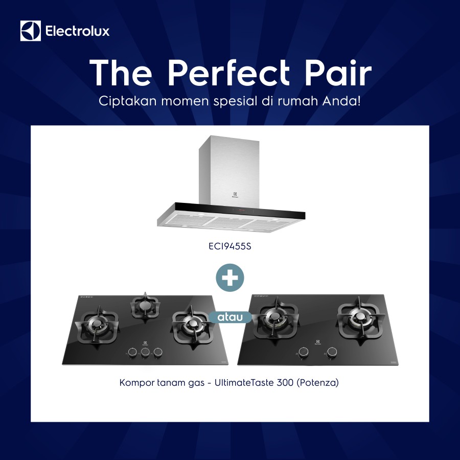 Paket Perfect Pair Cooker Hood ECI9455S + Kompor Tanam EGT7828CK