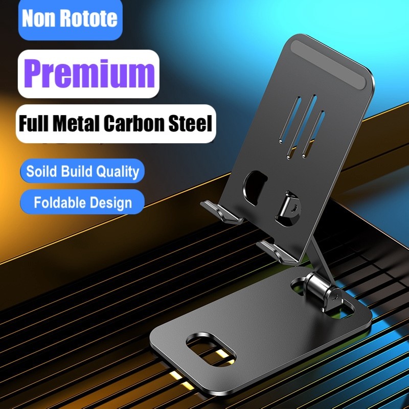 Premium Full Metal Carbon Steel Foldable Phone Holder Tablet Stand Rotate - Non Rotate