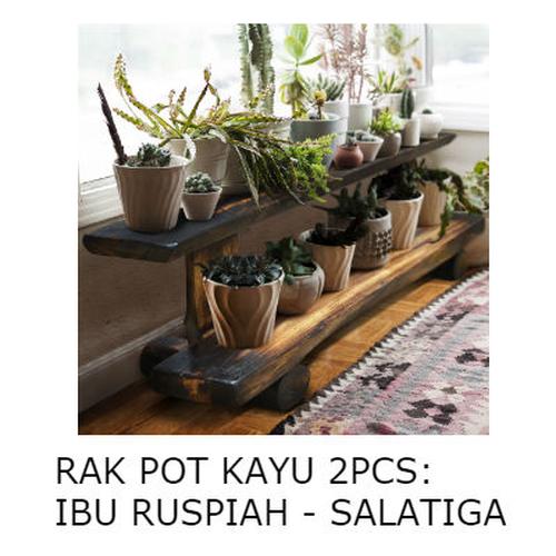 RAK POT KAYU 2PCS - IBU RUSPIAH SALATIGA