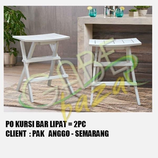 Kursi Bar Lipat 2Pcs Untuk Client Pak Anggo - Semarang