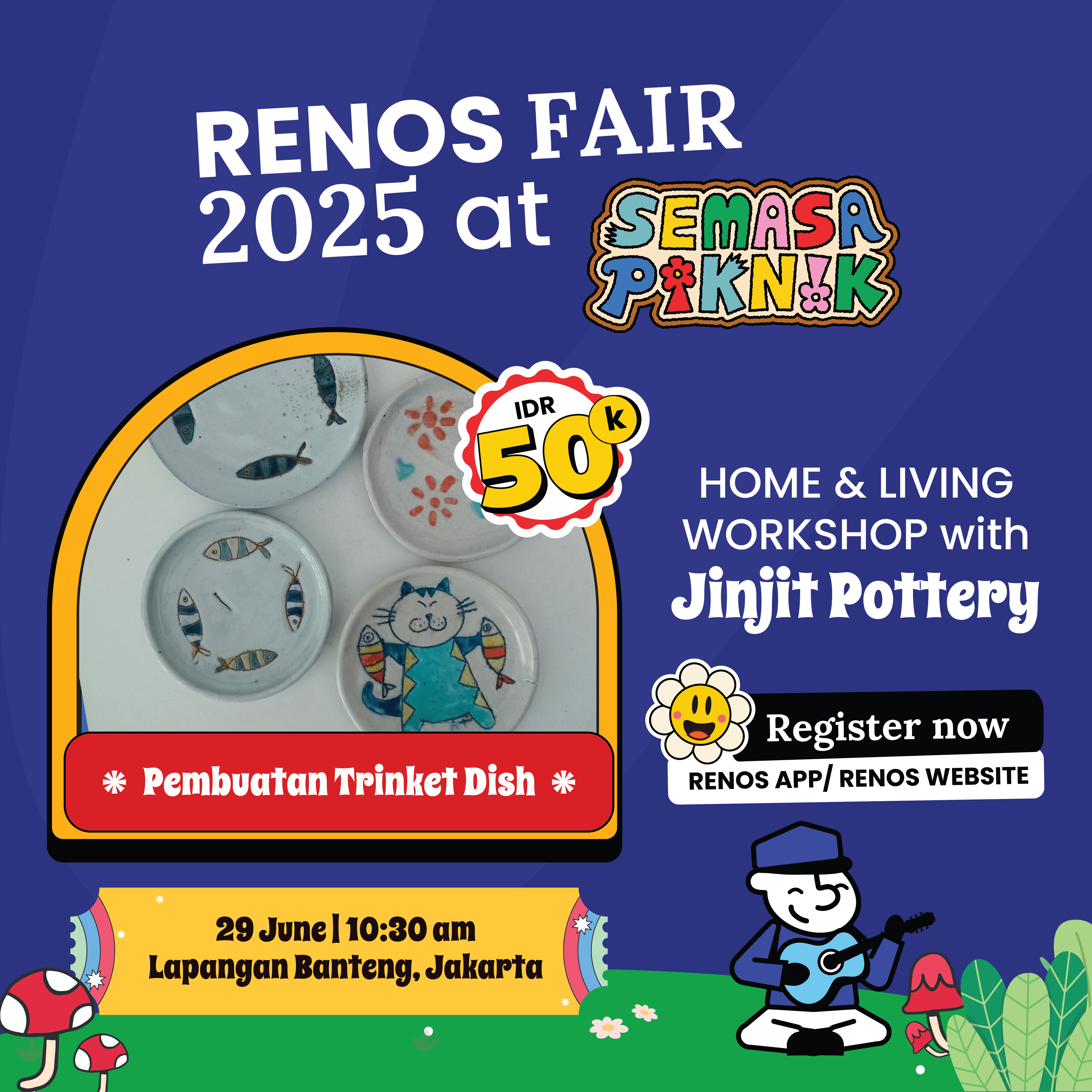 Tiket Workshop Renos Fair 2025 - Pembuatan Trinket Dish Bersama Jinjit Pottery (29 Juni 10.30)